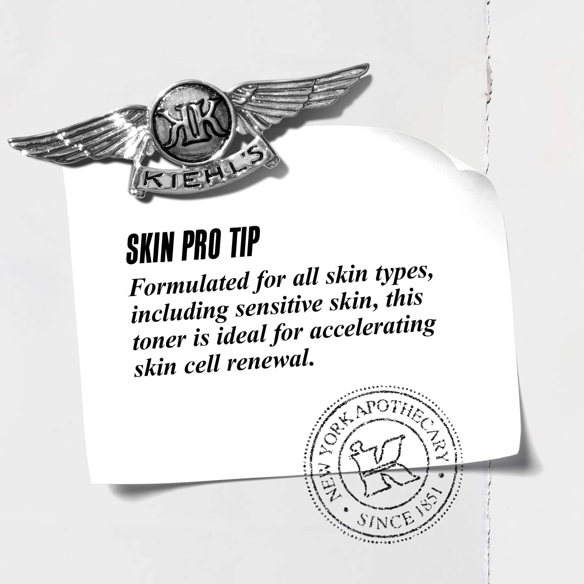 A graphic featuring a paper note with a Kiehl’s emblem. The note reads: "SKIN PRO TIP Formulated for all skin types, including sensitive skin, this toner is ideal for accelerating skin cell renewal." 