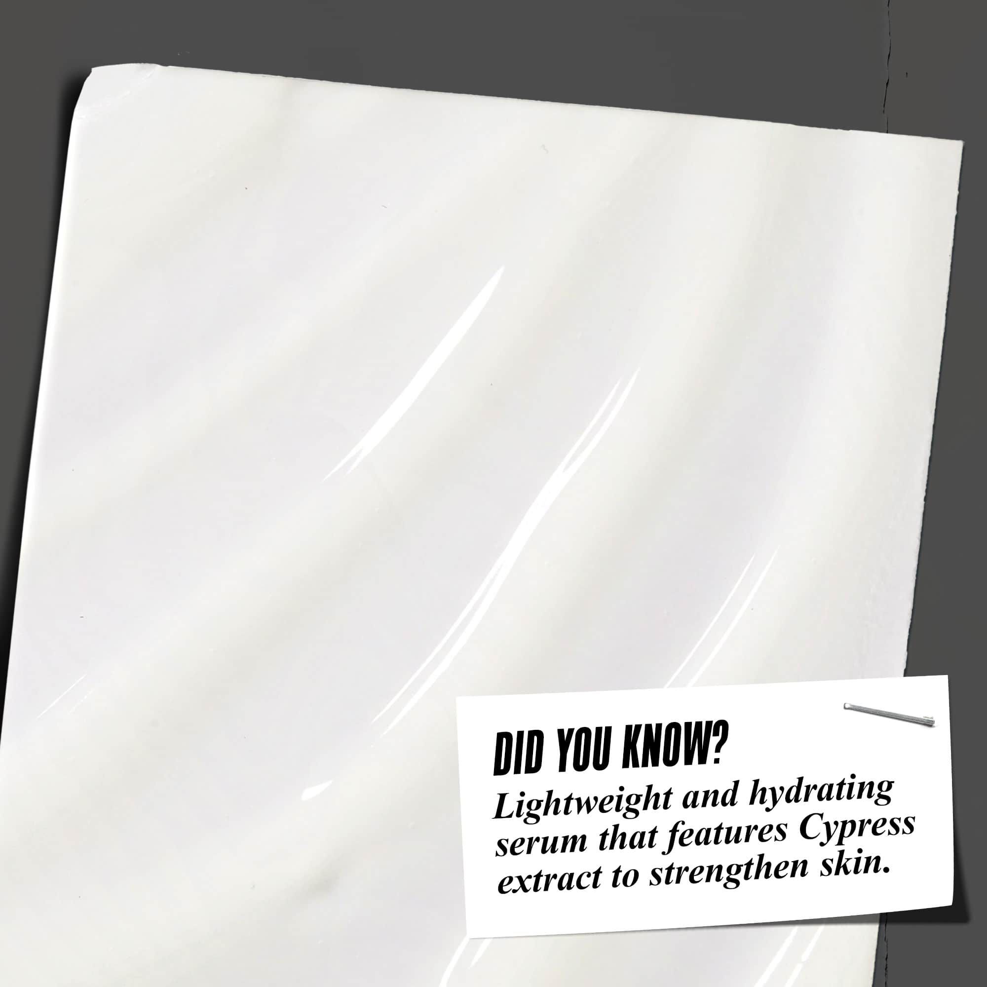 Wist je dat? Lichte en hydraterende serum met cipresextract om de huid te versterken.